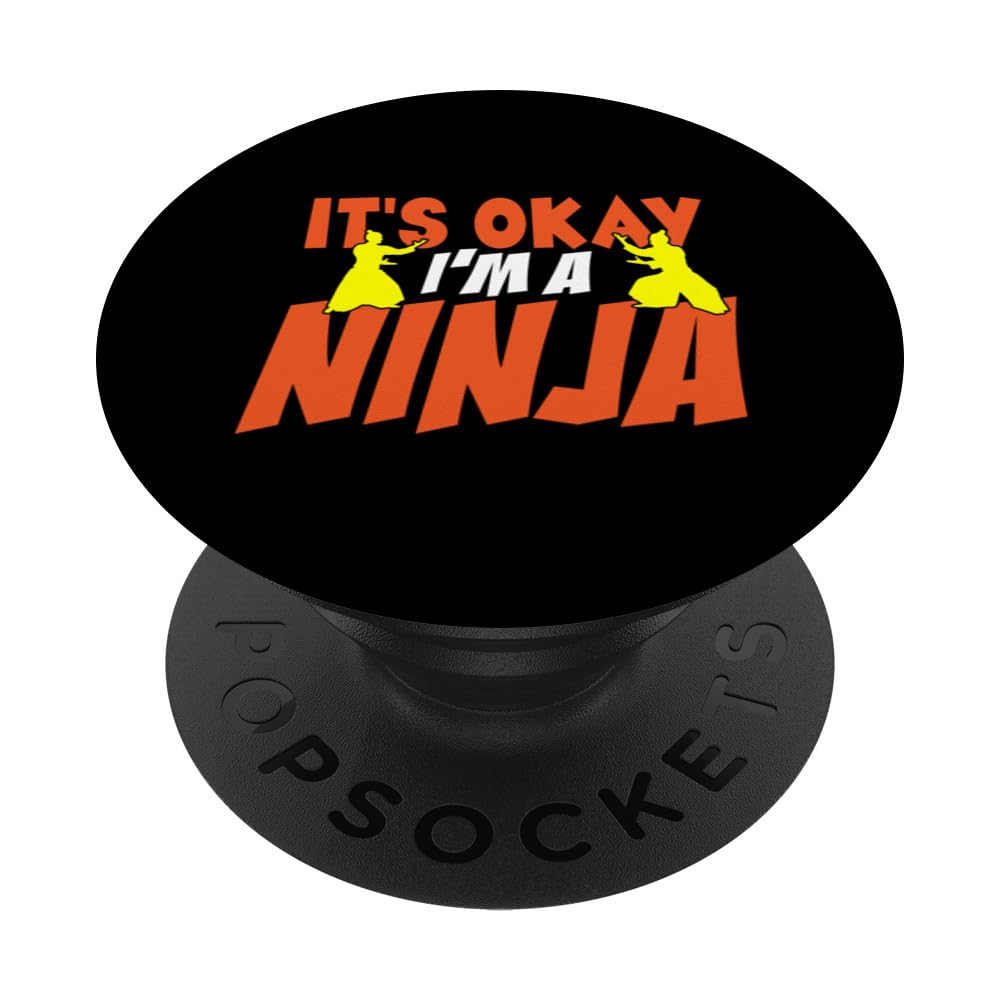 Martial Artist Humor It's Okay I'm A Ninja Posing Silhouette PopSockets Adhesive PopGrip