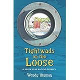 Tightwads on the Loose: A Seven Year Pacific Odyssey