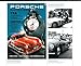 Porsche Carrera: And the Early Years of Porsche Motorsports