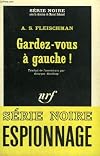 Gardez-vous à gauche !