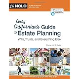 Every Californian's Guide To Estate Planning: Wills, Trust &amp; Everything Else