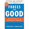 Forces for Good: The Six Practices of High-Impact Nonprofits