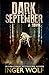 Dark September (Part of the Daniel Trokics Series)