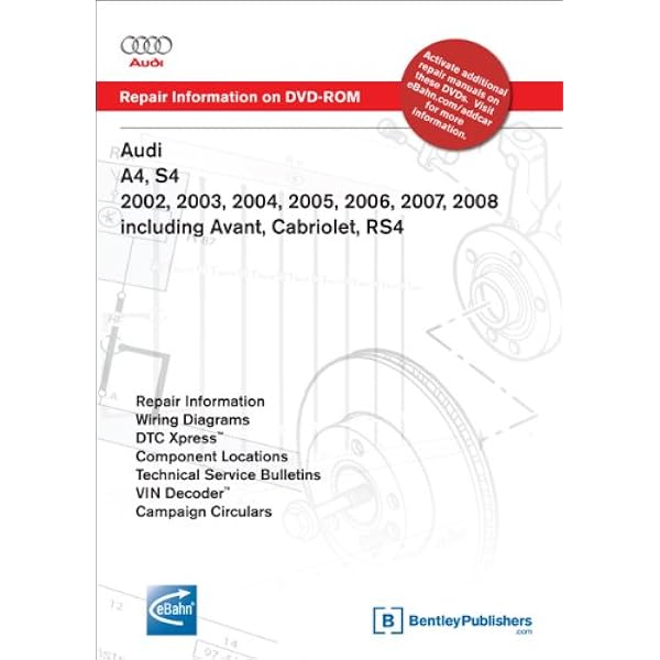 Audi A4 Service Manual: 2002, 2003, 2004, 2005, 2006, 2007, 2008