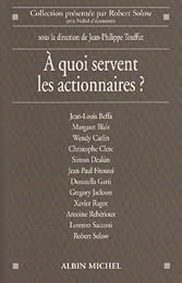 À quoi servent les actionnaires ?