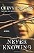 Never Knowing