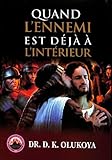 Quand l'ennemi est deja a l'interieur (French Edition)