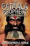 Son of Bhrigu: 1 (The Pataala Prophecy)
