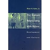 The Human Relationship with Nature: Development and Culture