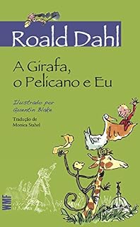 Livro A girafa, o pelicano e eu (Roald Dahl)