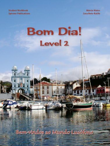 Bom Dia! Level 2 - Portuguese Language Workbook (Portuguese Edition)