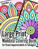 Large Print Mandala - Coloring Book: Bold Lines, High Contrast, Large Patterns by 