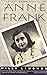 The Last Seven Months of Anne Frank
