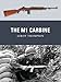 The M1 Carbine (Weapon) by Leroy Thompson, Peter Dennis