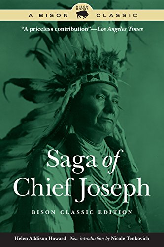 Saga of Chief Joseph (Bison Classics (Bison Books)) by Helen Addison Howard