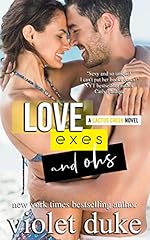 Love, Exes, and Ohs: Isaac & Xoey (Cactus Creek Book 4)
