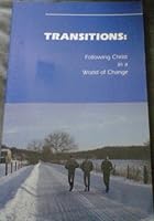 Transitions: Following Christ in a World of Change1 1555881297 Book Cover