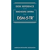Desk Reference to the Diagnostic Criteria from Dsm-5-Tr(r)