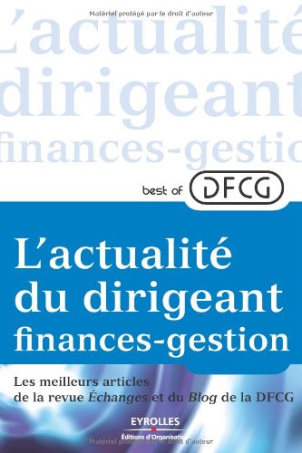 Best of DFCG, l'actualité du dirigeant finances-gestion