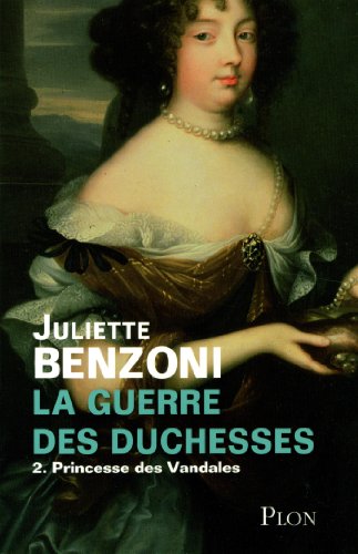 La guerre des duchesses: [02]: Princesse des Vandales
