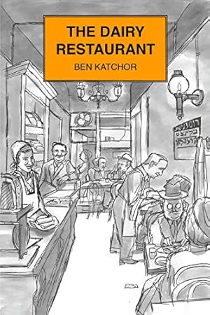 The Dairy Restaurant by Ben Katchor