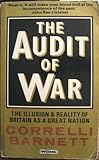 The Audit of War: The Illusion and Reality of Britain as a Great Nation