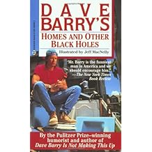 Homes and Other Black Holes