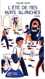 L' été de mes nuits blanches