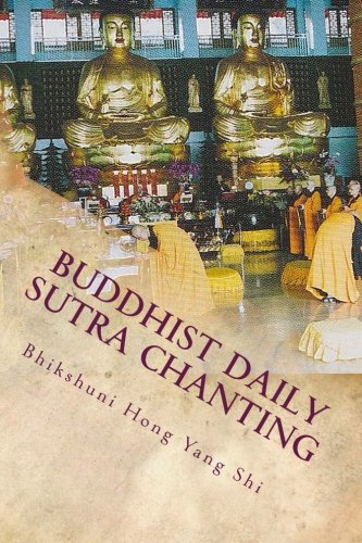 Buddhist Daily Sutra Chanting: English/Chinese Edition for serious cultivation (Buddhist Life) (Volume 1)