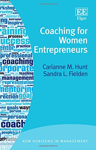 Coaching for Women Entrepreneurs (New Horizons in Management series)