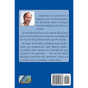 CONJETURAS DE UN NEURÓLOGO que escuchó a mil parkinsonianos (Spanish Edition)