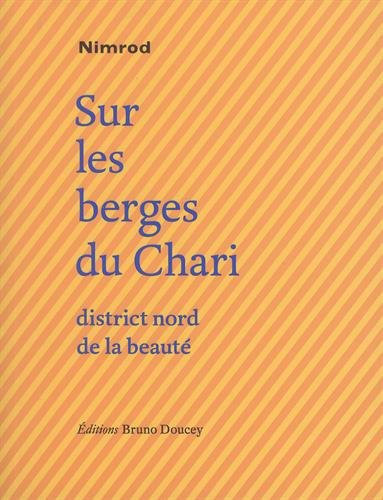 Sur les berges du Chari, district nord de la beauté