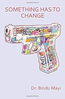 SOMETHING HAS TO CHANGE