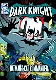 The Dark Knight: Batman vs. the Cat Commander (Dc Super Heroes)