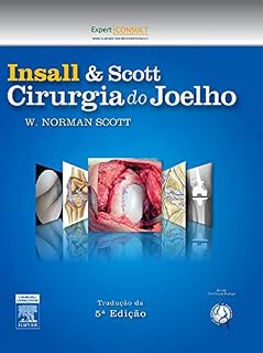 Livro Insall & Scott Cirurgia do Joelho