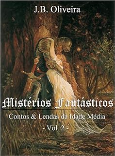 Livro Mistérios Fantásticos: Contos & Lendas da Idade Média