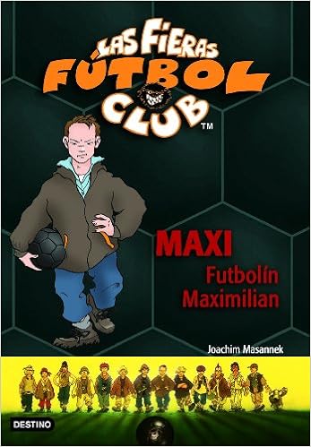 Maxi Futbolín Maximilian: Las Fieras del Fútbol Club 7 Las Fieras ...