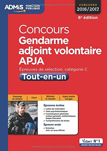 Concours gendarme adjoint volontaire APJA 6e édition concours 2016/2017