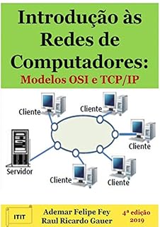 Livro Introdução Às Redes De Computadores: Modelos Osi E Tcp/ip