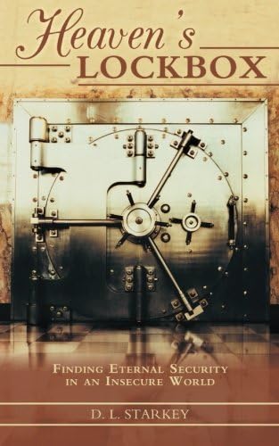 Heaven's Lockbox: Finding Eternal Security in an Insecure World