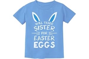 Tstars Will Trade Sister for Easter Eggs Funny Sibling Easter T-Shirt for Toddler & Youth Boys & Girls