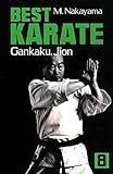 Best Karate, Vol.8: Gankaku, Jion (Best Karate Series) by Masatoshi Nakayama
