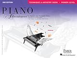 Primer Level - Technique & Artistry Book: Piano Adventures by 