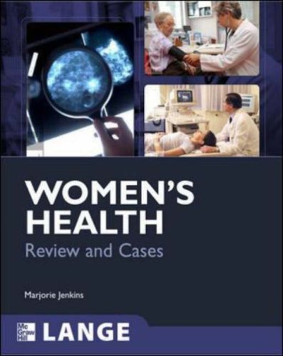 WOMEN'S HEALTH: REVIEW & CASES