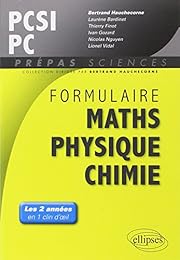 Formulaire PSCI-PC mathématiques, physique, chimie