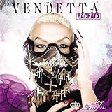 Vendetta: Bachata