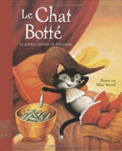 Le  Chat botté et autres contes de toujours