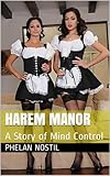Harem Manor: A Story of Mind Control