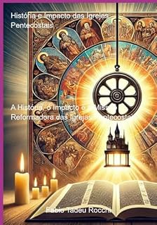 Livro História E Impacto Das Igrejas Pentecostais
