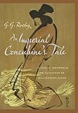 An Imperial Concubine's Tale: Scandal, Shipwreck, and Salvation in Seventeenth-Century Japan by 